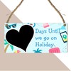 Days Until We Go on Holiday Countdown Plaque - MDF