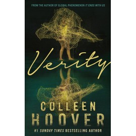 Verity: The thriller that will capture your heart and blow your mind: The thriller that will capture your heart and blow your mind, from the author of IT ENDS WITH US
