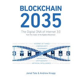 Blockchain 2035: The Digital DNA of Internet 3.0