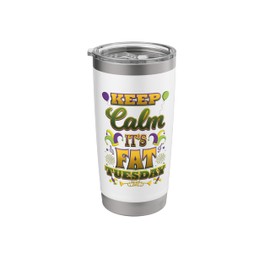 Keep Calm It's Fat Mardi Gras Tuesday Stainless Steel Insulated Tumbler