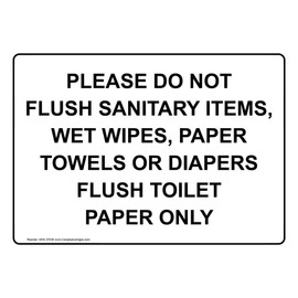 ComplianceSigns.com Please Do Not Flush Sanitary Items, Wet Wipes, Paper Towels Or Diapers Flush Toilet Paper Only Safety Sign, 10x7 inch Plastic for Restrooms