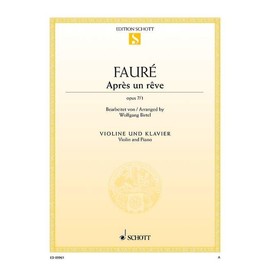 Après un rêve: op. 7/1. violin and piano.