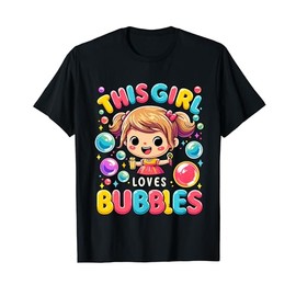 This Girl Loves Bubbles, Bath, Blowing Bubble Toddler, Kids T-Shirt
