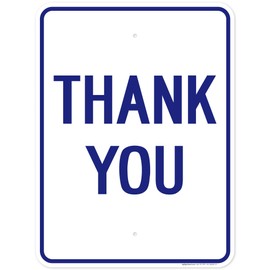 Thank You Sign, 18x24 Inches, 55 mil thick HDPS (high density polystyrene), Made in USA by My Sign Center
