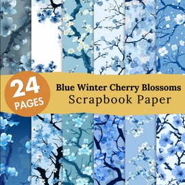 Blue Winter Cherry Blossoms Scrapbook paper: 12 Double Sided Decorative Sheets, Junk Journaling, Card Making Decoupage, Scrapbooking and Origami & DIY Projects.