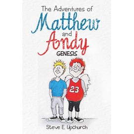 The Adventures of Matthew and Andy: Genesis