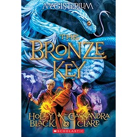 The Bronze Key (Magisterium #3): Book Three of Magisterium (3)