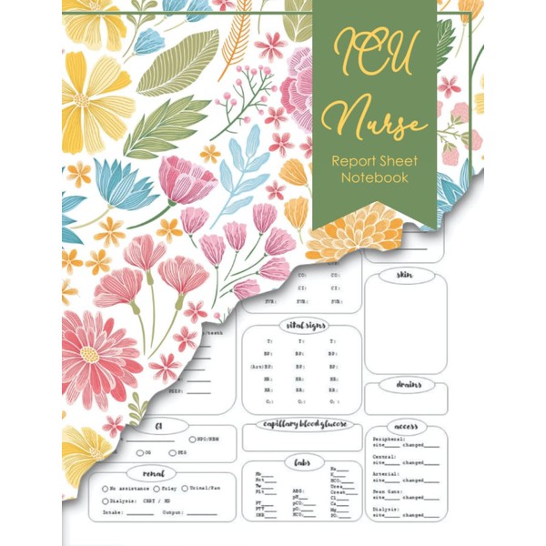 ICU Nurse Report Sheet Notebook: Handoff report nurse notebooks |