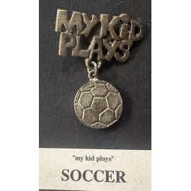 My Kid Plays Soccer New Brooch Pin Handcrafted Silver Tone Lapel Sports