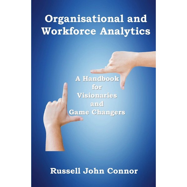 Organisational and Workforce Analytics