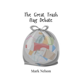 The Great Trash Bag Debate