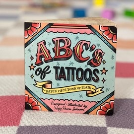 ABCs of Tattoos: Baby's First Book of Flash - Kids Board Book - Hardcover 6in x 6in - Hand drawn American Traditional Tattoo Illustration - Children's Unique Cool Alphabet Book