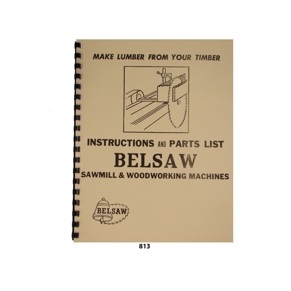 Foley Belsaw Sawmill & Woodworking Machines Instructions & Parts Lists