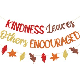 Kindness Leaves Others Encouraged Banner, Thanksgiving Classroom Decorations, Autumn Kindness Bulletin Board Decor, Maple Leaf Sign