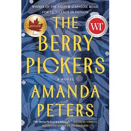 The Berry Pickers: A Novel