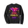 Happy April Fool's Day Funny April Fools Day 2022 Sweatshirt