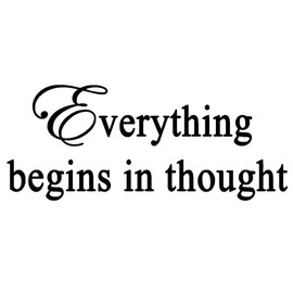 Everything Begins in Thought Decal Wall Quote Inspirational Sayings Vinyl Lettering Motivational Words Stickers