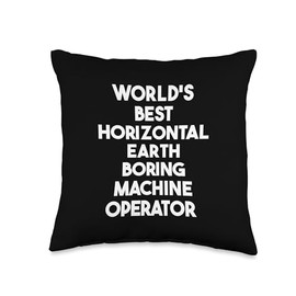 World's Best Horizontal Earth Boring Machine Operator Throw Pillow