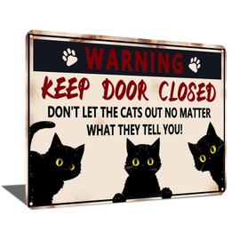 Funny Vintage Black Cat Tin Sign Keep Door Closed Sign for Home House Sign Wall Decor 8 x 12 Inch (2491)
