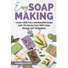 Easy Soap Making