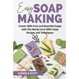 Easy Soap Making