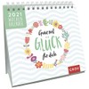 Ganz viel Glück für dich 2021: Tischkalender mit Wochenkalendarium