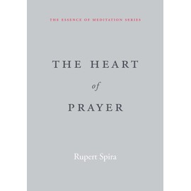 The Heart of Prayer