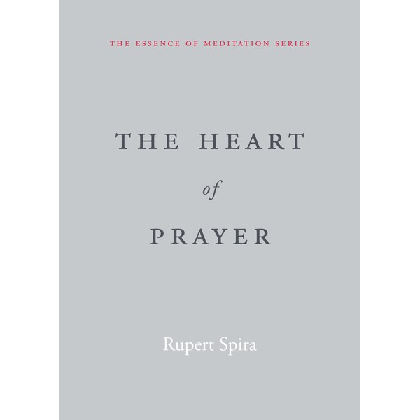 The Heart of Prayer