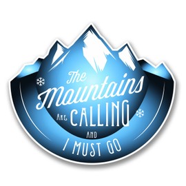 2 x 10cm The Mountains are Calling Vinyl Sticker Ski Snowboard Climbing #6307 (10cm Wide x 8.5cm Tall)