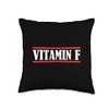 Empowering Women Gifts Vitamin F, Women Rights Feminist Throw Pillow,