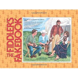 The Fiddler's Fakebook: The Ultimate Sourcebook For The Traditional Fiddler