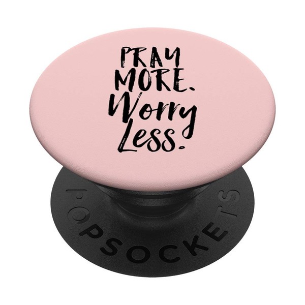 Christmas Stocking Stuffer Christian Pray More Worry Less PopSockets PopGrip: