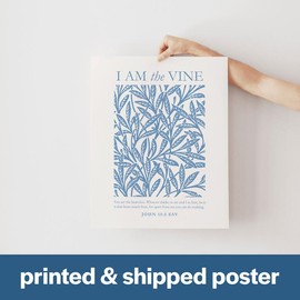 I Am The Vine Christian Matte Vertical Art Poster - Museum Grade Paper - Bible Verse Poster - Artwork Home Decor - size: 24″ x 36″, paper: Matte