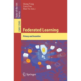 Federated Learning: Privacy and Incentive