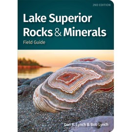 Lake Superior Rocks & Minerals Field Guide (Rocks & Minerals Identification Guides)