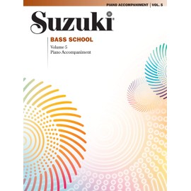 Suzuki Bass School, Vol 5: Piano Acc.