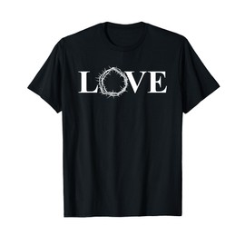Crown of Thorns Jesus Love T-Shirt