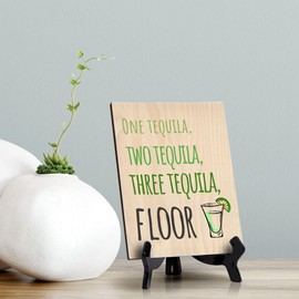 Signs ByLITA One tequila, Two Tequila, Three Tequila, Floor, Table Sign with Acrylic Stand (6x8“)