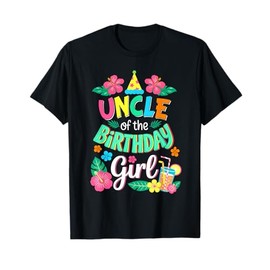 Uncle of The Birthday Girl Aloha Hawaii Themed Birthday T-Shirt