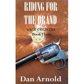Riding For The Brand: Sage Country Book Three