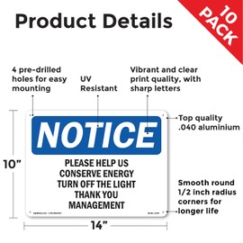 Please Help Us Conserve Energy Turn Off OSHA Notice Aluminum Sign 14 Inch x 10 Inch - 10 Pack