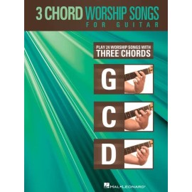 3-Chord Worship Songs for Guitar Sheet Music Play 24 Worship Songs 000701131