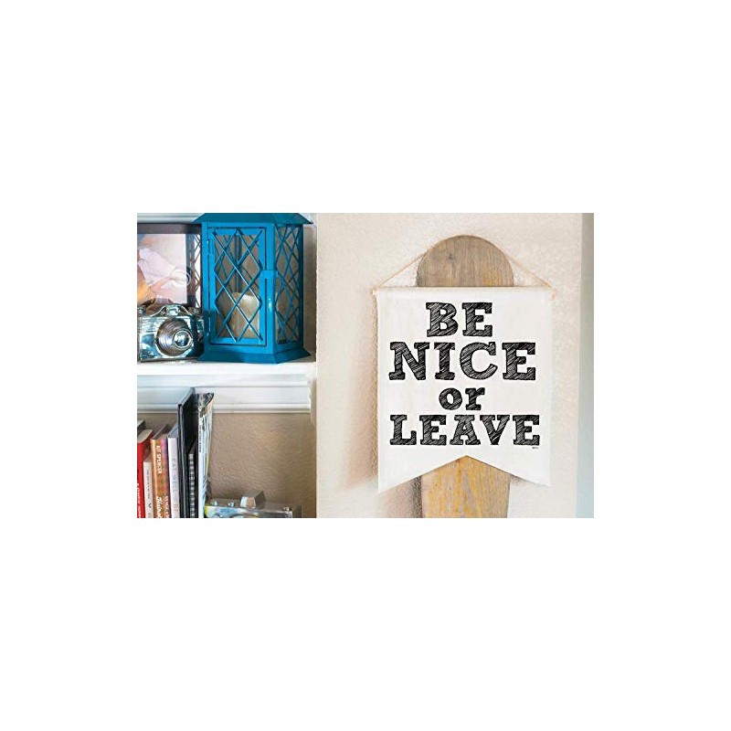 Twisted Wares Canvas Wall Hanging, Funny Home Gift -BE Nice