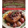 Fix-It and Forget-It Holiday Favorites: 150 Easy and Delicious Slow
