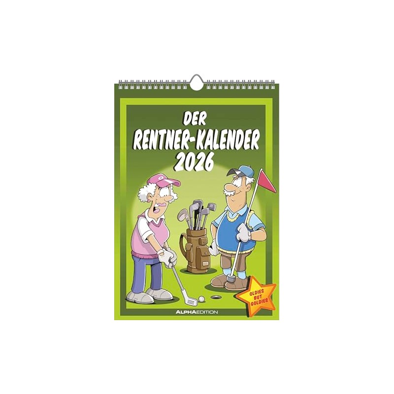 Der Rentner-Kalender 2026 - Bild-Kalender 23,7x34 cm - mit lustigen