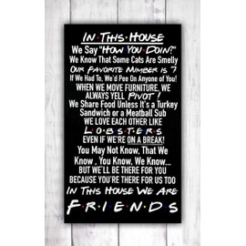 In This House We Are Friends Sign | Friends TV Show | How You Doin | Central Perk | Friends TV Series | Friends Welcome | Friends Quotes -by LEADING EDGE DESIGNS