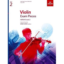 Violin Exam Pieces 2020-2023, ABRSM Grade 2, Score & Part: Selected from the 2020-2023 syllabus (ABRSM Exam Pieces)