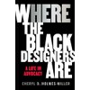 HERE: Where the Black Designers Are