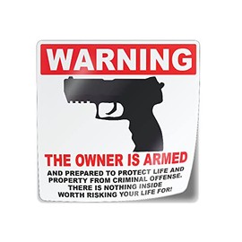 Gun Sign For Property The Owner Is Armed: Weather and Fade Resistant, Indoor and Outdoor Use, Vinyl Decal, Exercise your 2nd Amendment Rights, Protect Your Home, 3 x 3", 1 piece, by Flippin Stickers