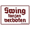 Metal Sign 20 x 30 cm Swing Dance Prohibited Sign
